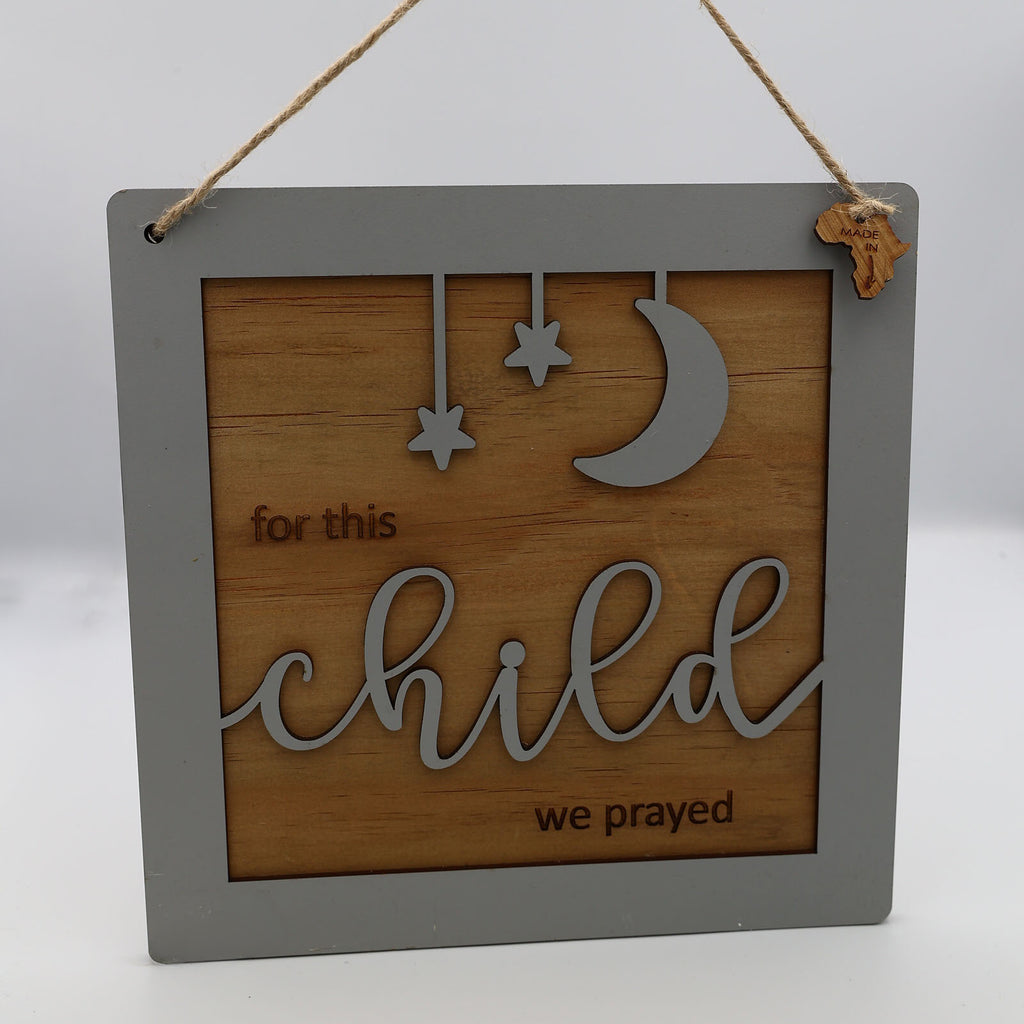 For this Child we Prayed Sign