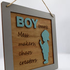 Boy Sign Mess Makers